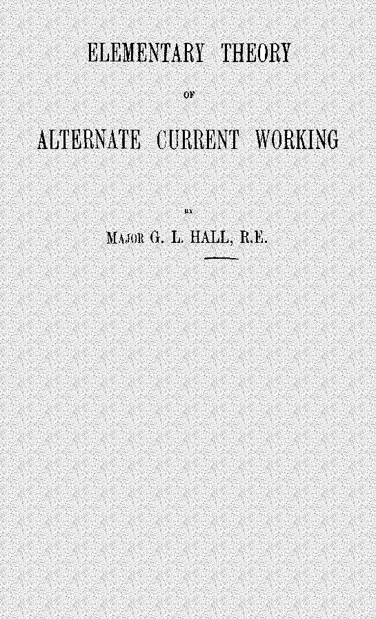 Elementary Theory Of Alternate Current Working - Page 1