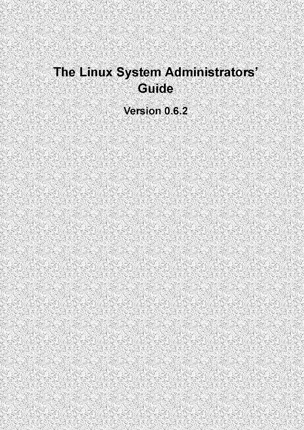 The Linux System Administrators Guide - Page 1