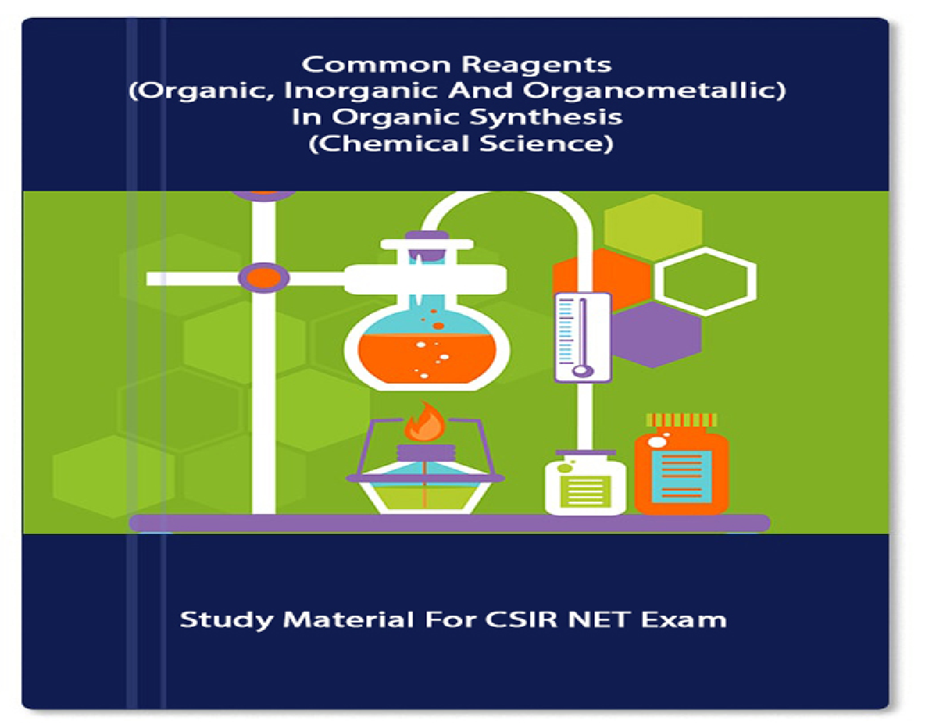 Common Reagents (Organic, Inorganic And Organometallic) In Organic Synthesis (Chemical Science) Study Material For CSIR NET Exam - Page 1