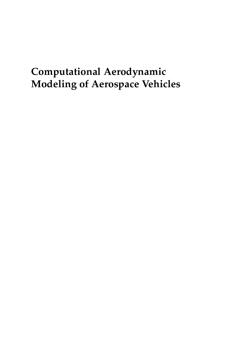 Computational Aerodynamic Modeling Of Aerospace Vehicles - Page 2