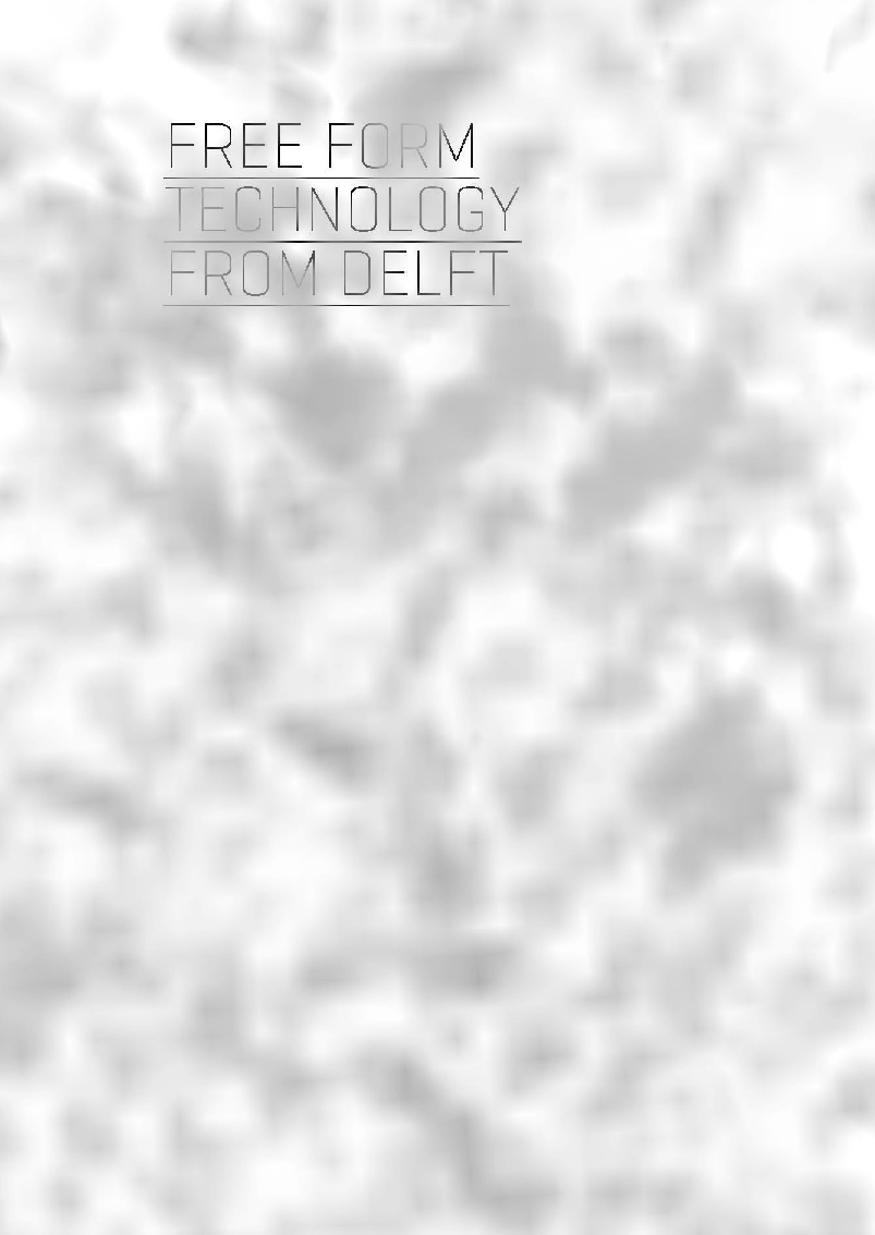 Free Form Technology From Delft - Page 1