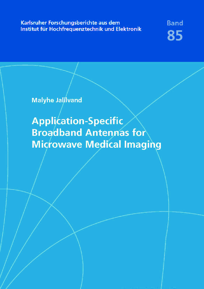 Application-Specific Broadband Antennas For Microwave Medical Imaging - Page 1