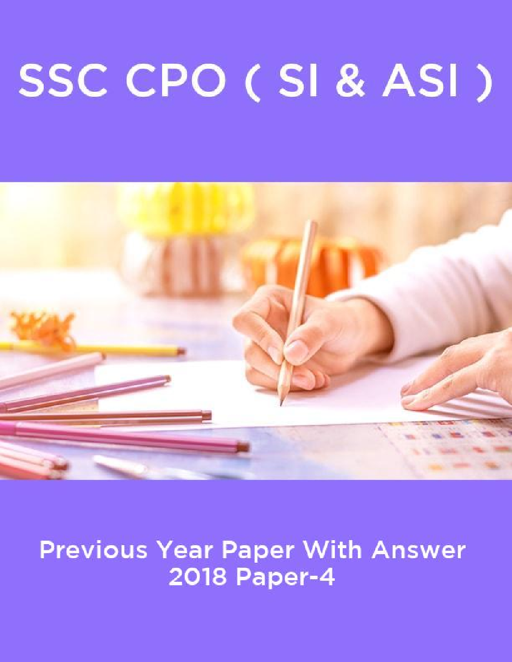 SSC CPO ( SI & ASI ) Previous Year Paper With Answer 2018 Paper-4 - Page 1