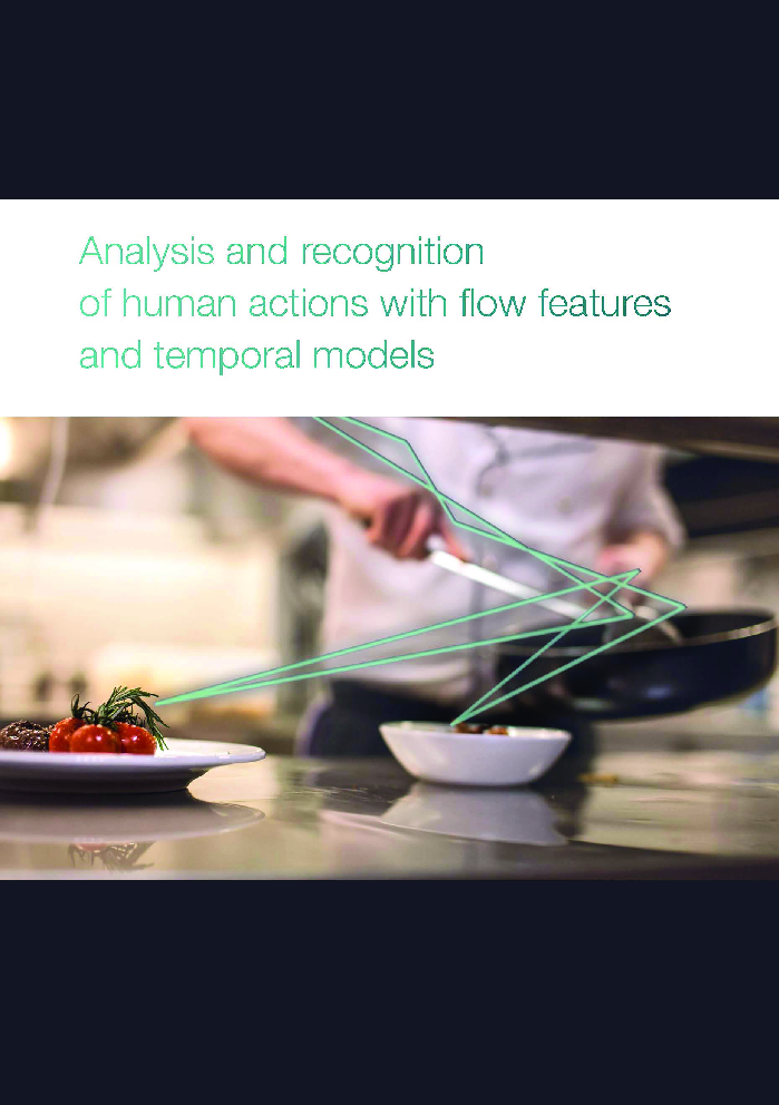 Analysis And Recognition Of Human Actions With Flow Features And Temporal Models - Page 1