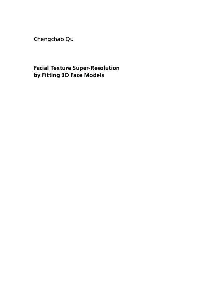 Facial Texture Super-Resolution By Fitting 3D Face Models - Page 3