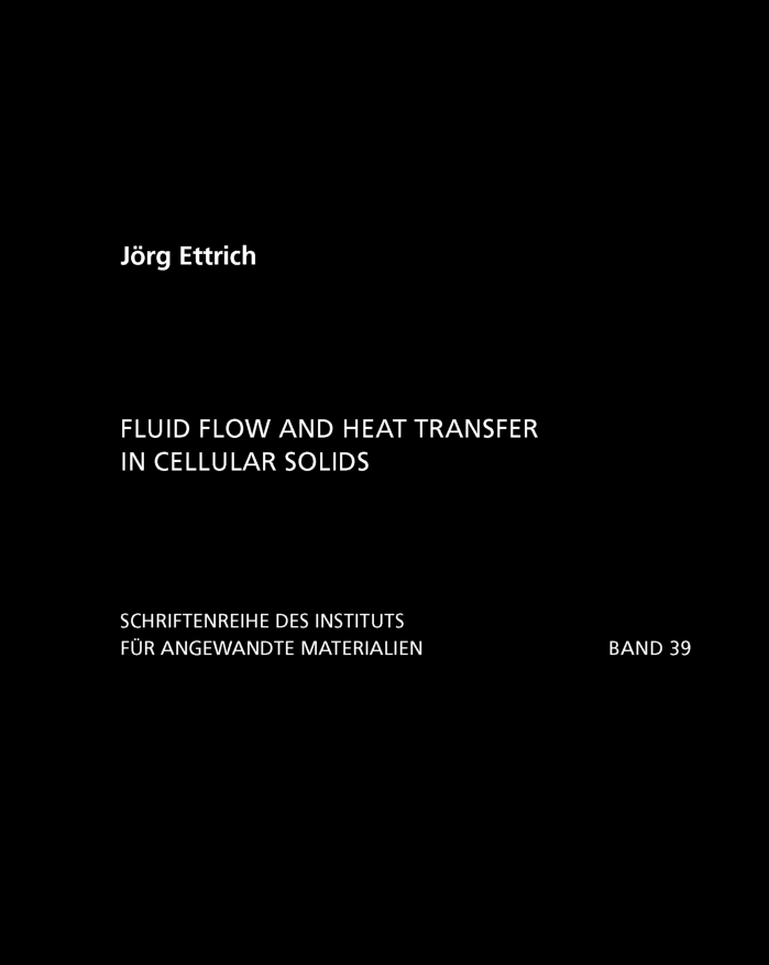Fluid Flow And Heat Transfer In Cellular Solids - Page 1