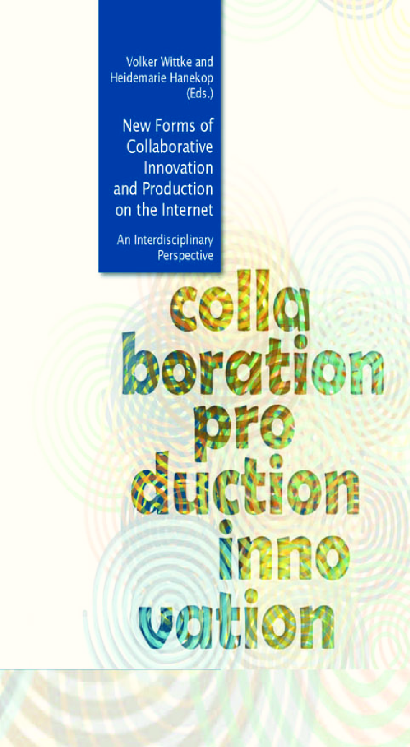 New Forms Of Collaborative Innovation And Production On The Internet - Page 1
