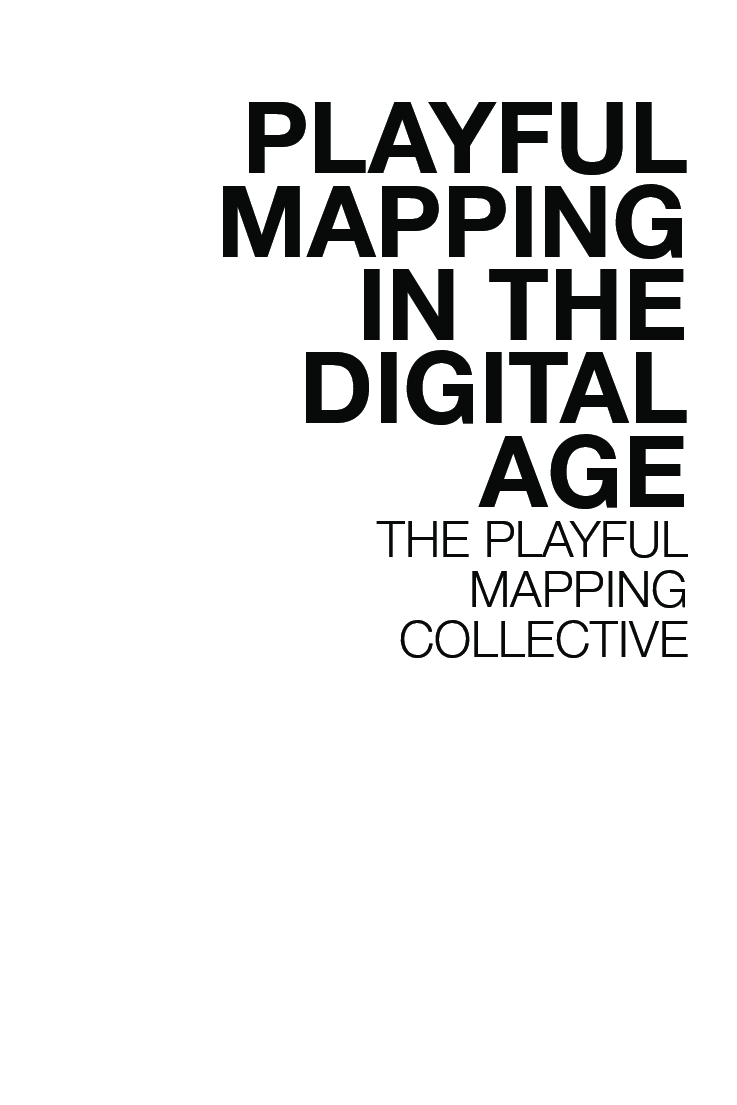 Playful Mapping In The Digital Age - Page 2
