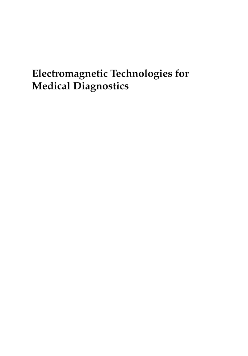 Electromagnetic Technologies For Medical Diagnostics  - Page 2