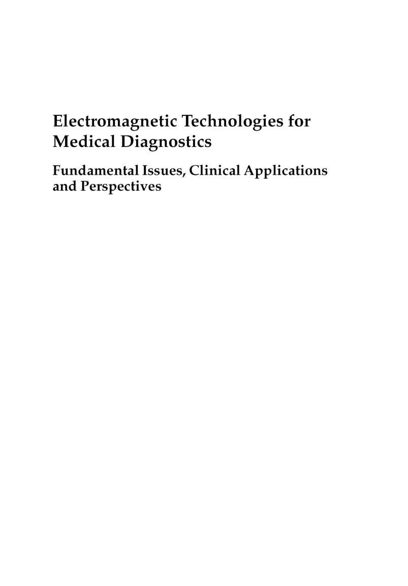 Electromagnetic Technologies For Medical Diagnostics  - Page 3