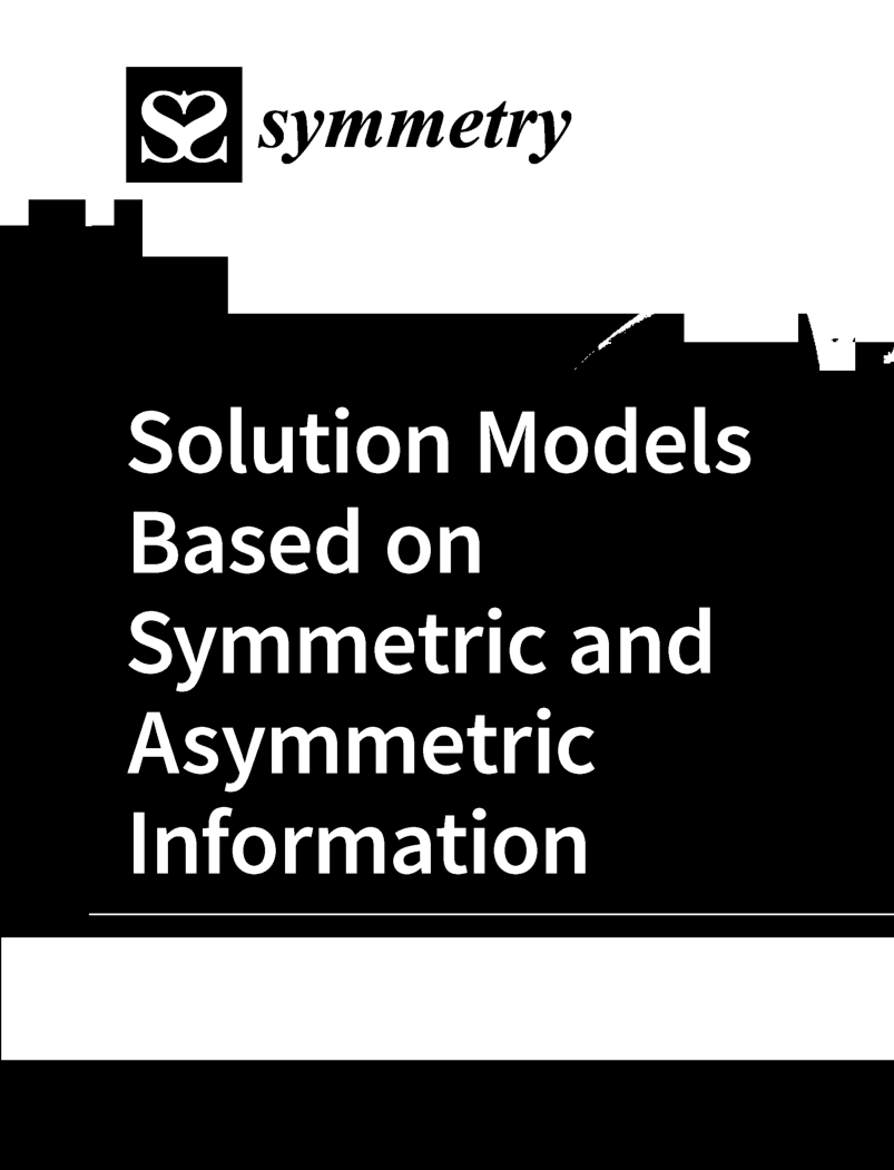 Solution Models Based On Symmetric And Asymmetric Information - Page 1
