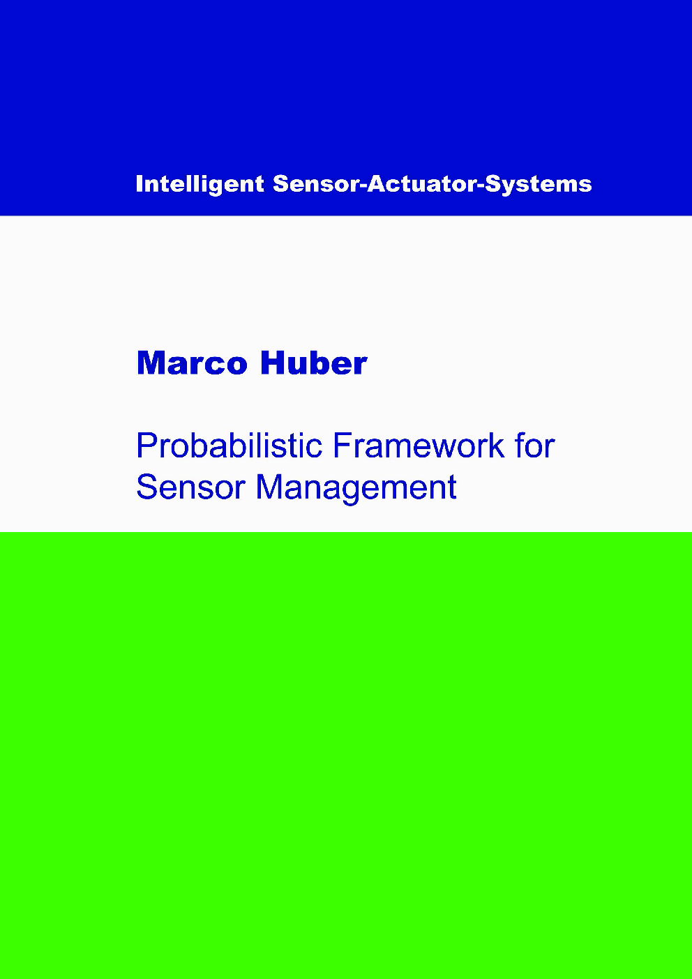 Probabilistic Framework For Sensor Management - Page 1
