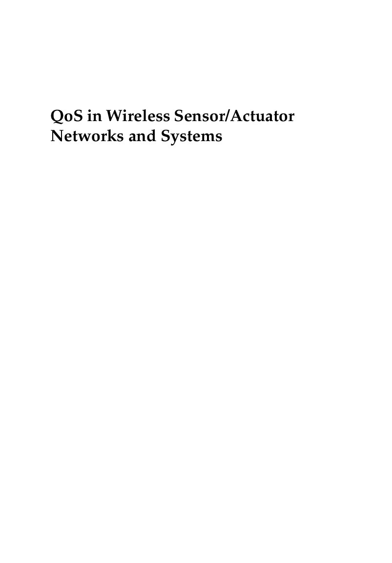 QoS in Wireless Sensor/Actuator Networks And Systems - Page 2