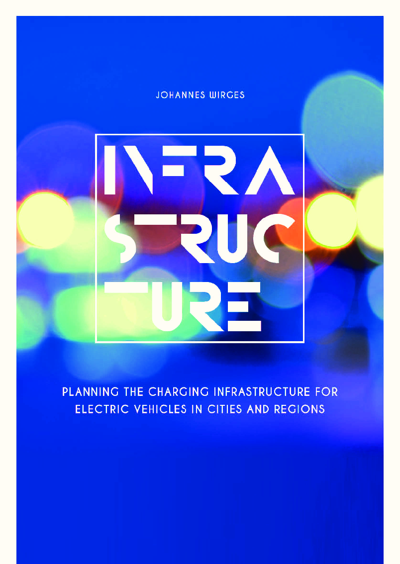 Planning The Charging Infrastructure For Electric Vehicles In Cities And Regions - Page 1