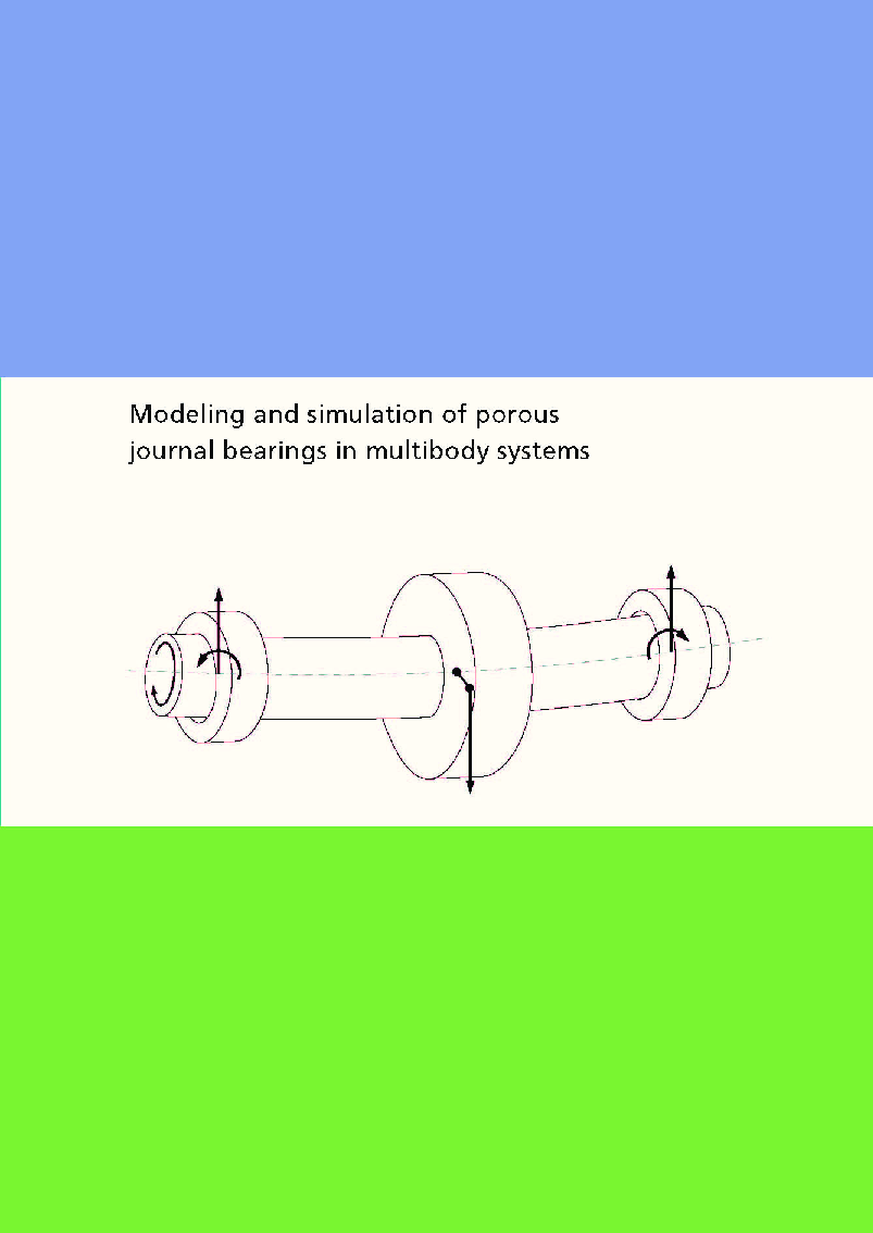 Modeling And Simulation Of Porous Journal Bearings In Multibody Systems - Page 1