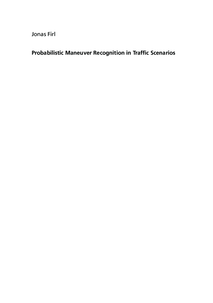 Probabilistic Maneuver Recognition In Traffic Scenarios - Page 3
