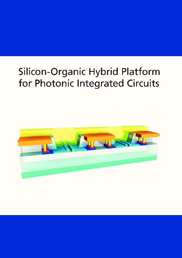 Silicon-Organic Hybrid Platform For Photonic Integrated Circuits - Page 1