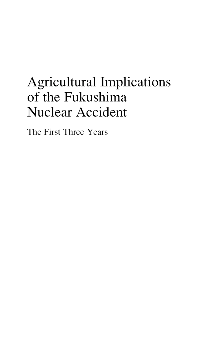 Agricultural Implications Of The Fukushima Nuclear Accident - Page 4