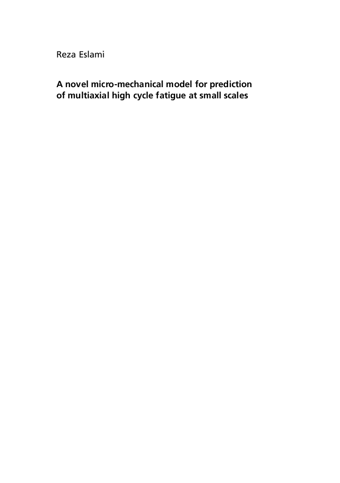 A Novel Micro-mechanical Model For Prediction Of Multiaxial High Cycle Fatigue At Small Scales - Page 3