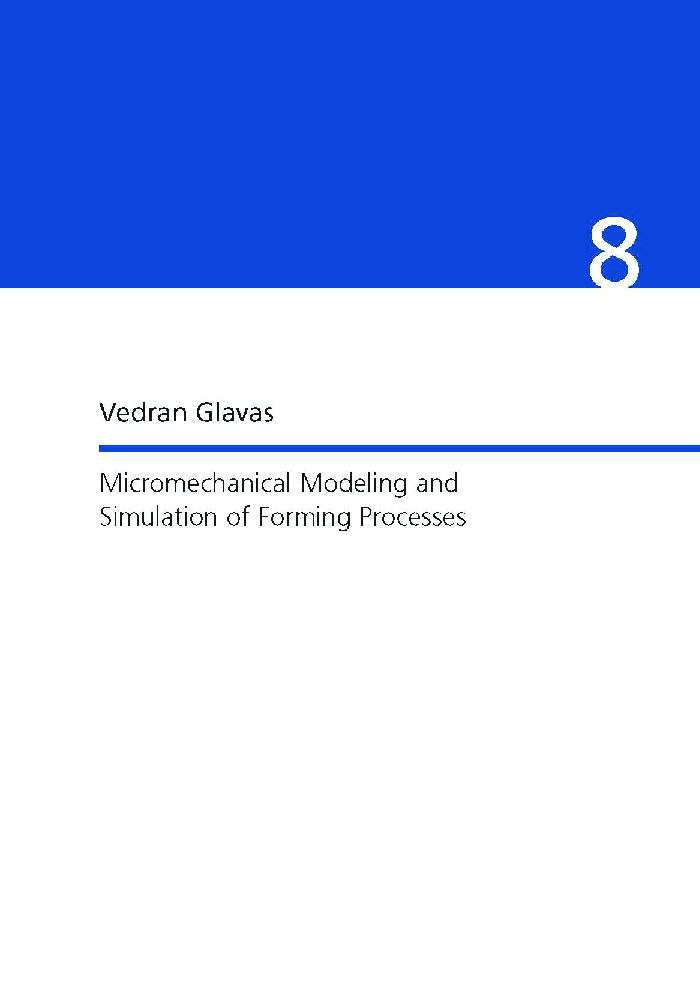 Micromechanical Modeling And Simulation Of Forming Processes - Page 1