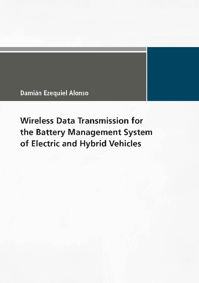 Wireless Data Transmission For The Battery Management System Of Electric And Hybrid Vehicles - Page 1