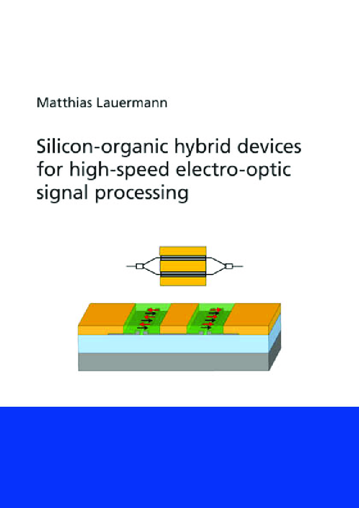 Silicon-organic Hybrid Devices For High-speed Electro-optic Signal Processing - Page 1