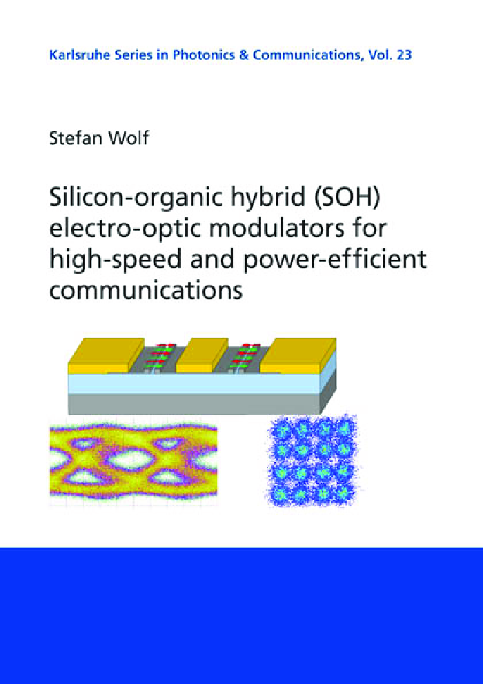 Silicon-Organic Hybrid SOH Electro-optic Modulators For High-speed And Power-Efficient Communications - Page 1