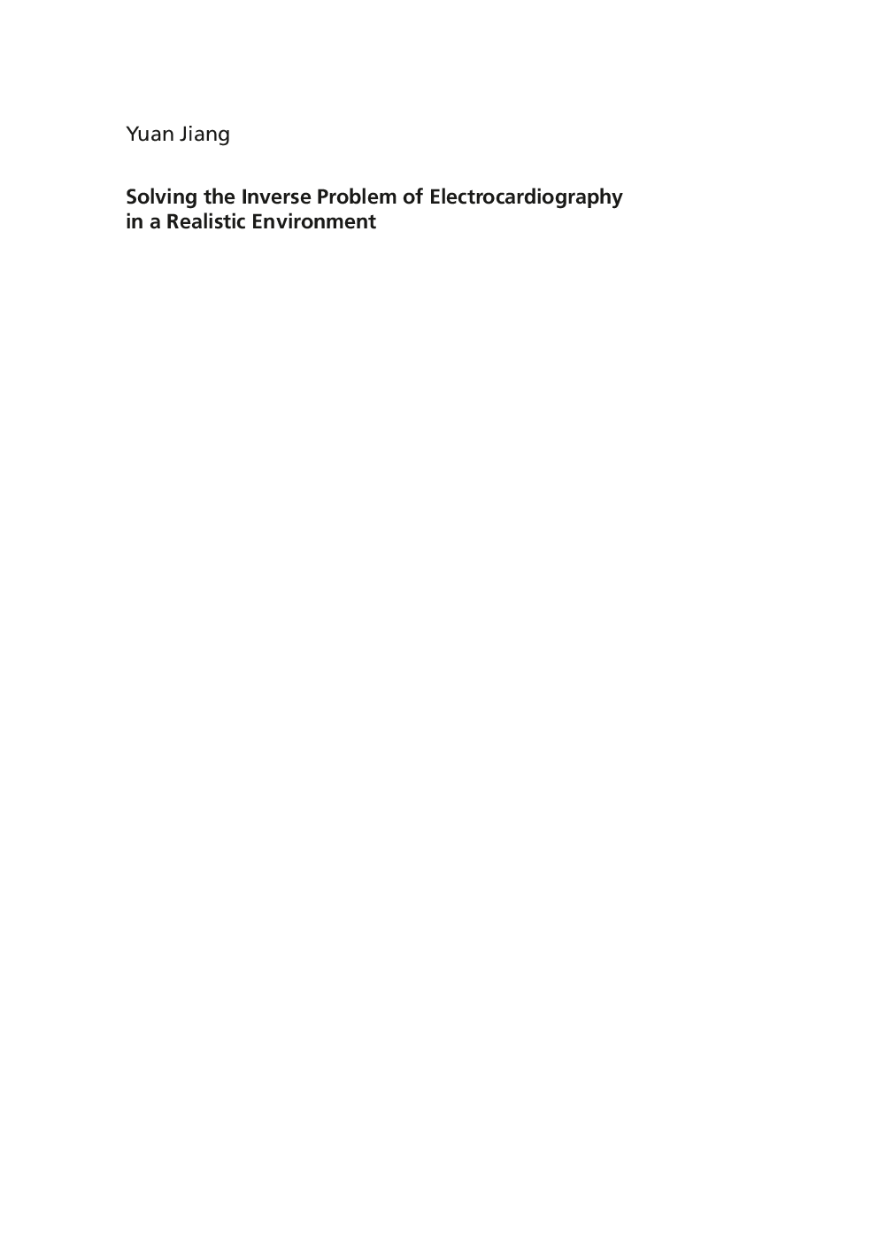 Solving The Inverse Problem Of Electrocardiography In A Realistic Environment - Page 3