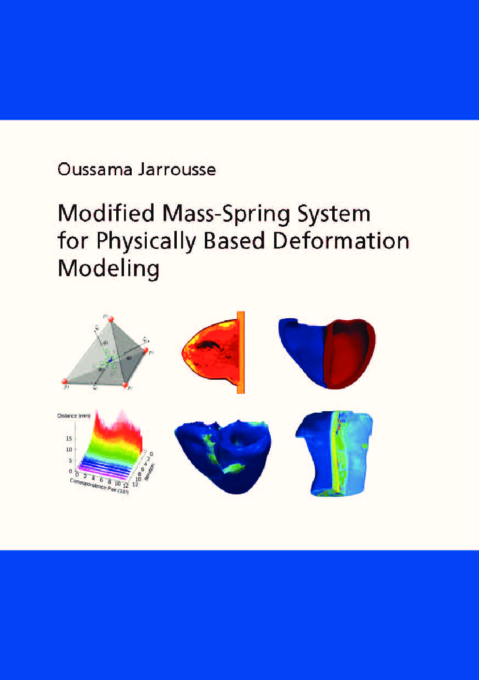 Modified Mass-spring System For Physically Based Deformation Modeling - Page 1