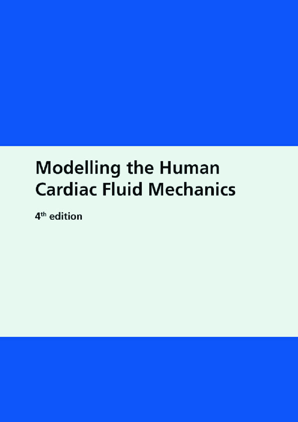 Modelling The Human Cardiac Fluid Mechanics - Page 2