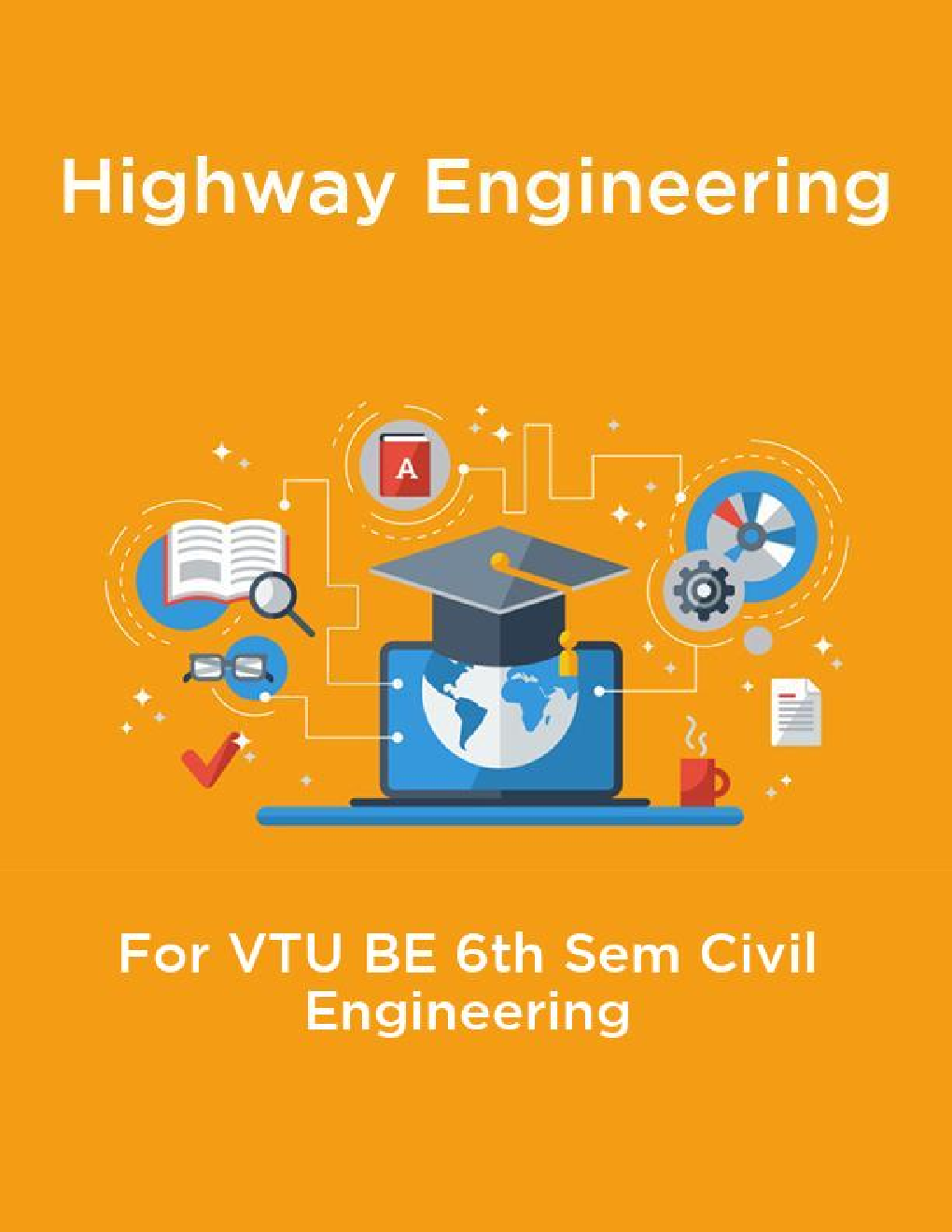 Highway Engineering For VTU BE 6th Sem Civil Engineering - Page 1