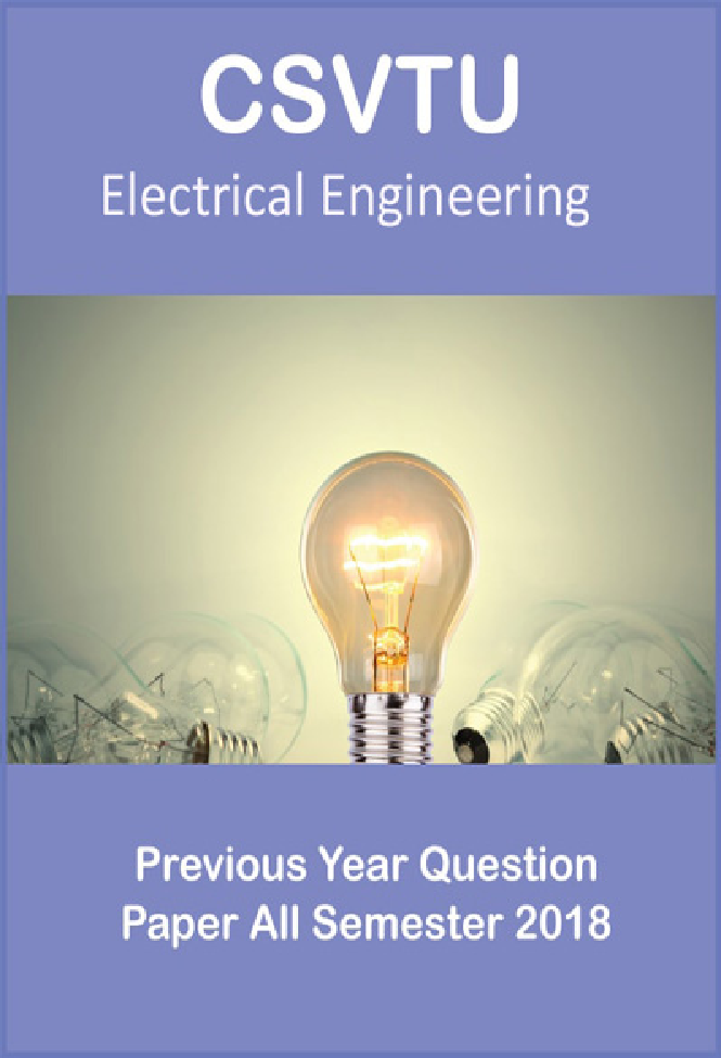 CSVTU Electrical Engineering Previous Year Question Paper All Semester 2018 - Page 1