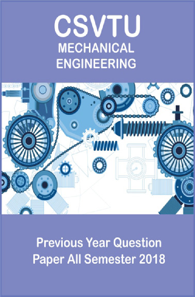 CSVTU Mechanical Engineering Previous Year Question Paper All Semester 2018 - Page 1
