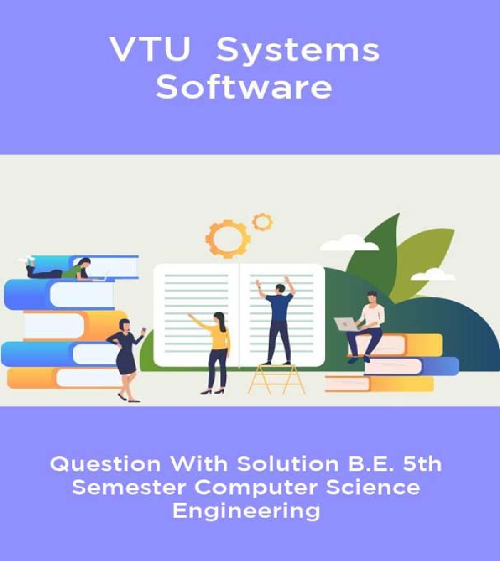 VTU  Systems Software Question With Solution B.E. 5th Semester Computer Science Engineering - Page 1