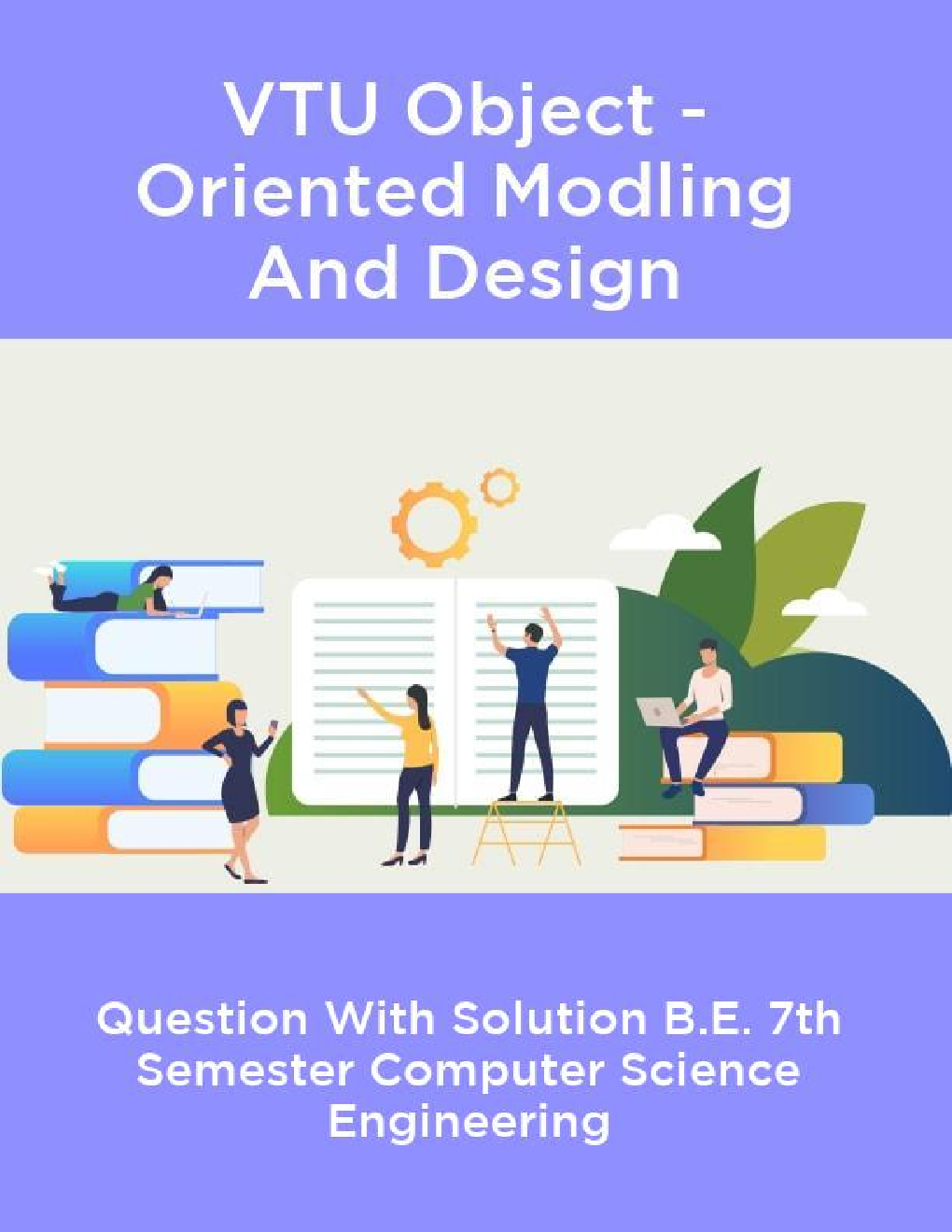 VTU Object - Oriented Modling And Design  Question With Solution B.E. 7th Semester Computer Science Engineering - Page 1