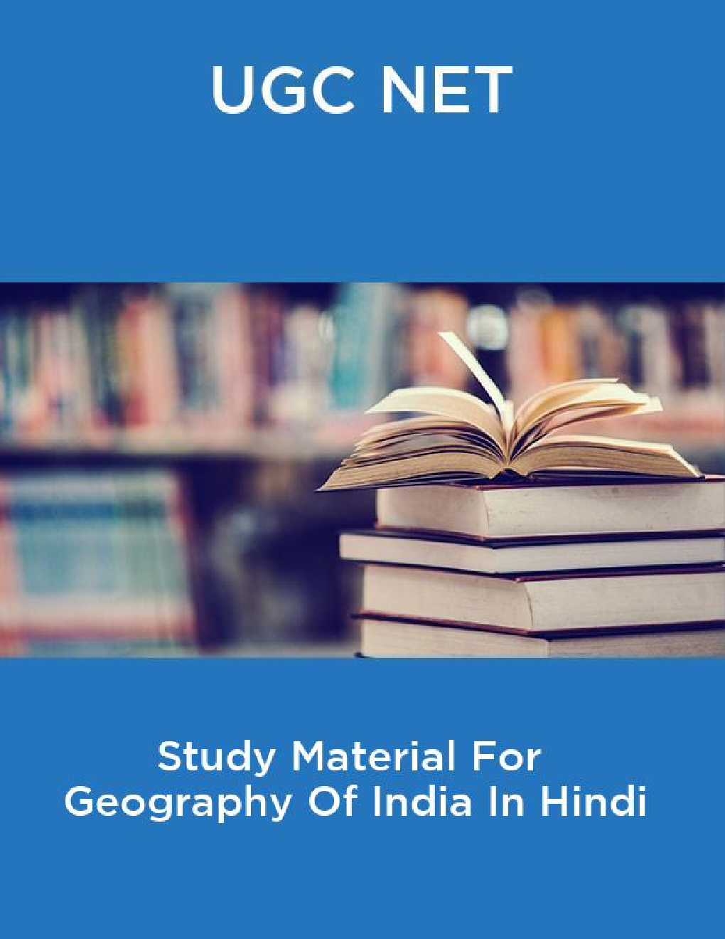 UGC NET Study Material For  Geography Of India In Hindi - Page 1