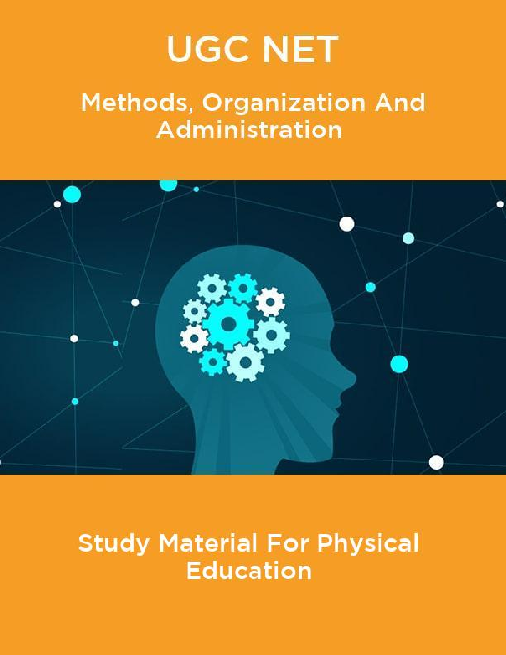 UGC NET Methods, Organization And Administration Study Material For Physical Education - Page 1