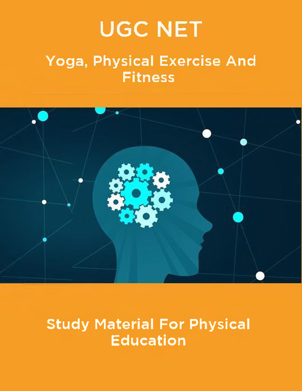 UGC NET Yoga, Physical Exercise And Fitness Study Material For Physical Education - Page 1