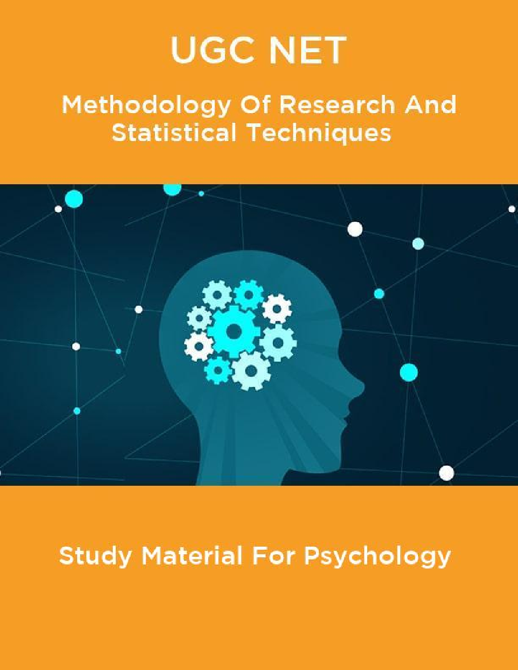 UGC NET Methodology Of Research And Statistical Techniques Study Material For Psychology - Page 1