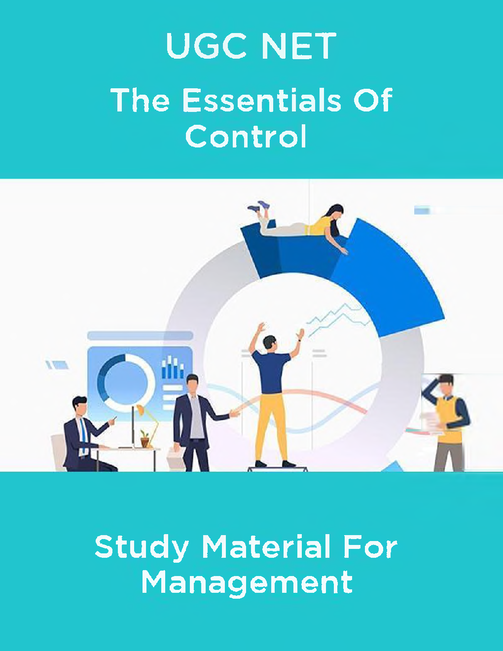 UGC NET The Essentials Of Control Study Material For Management - Page 1