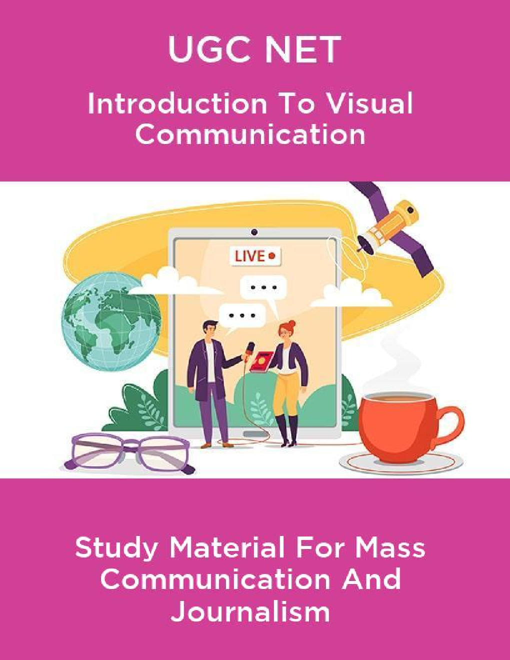 UGC NET Introduction To Visual Communication Study Material For Mass Communication And Journalism - Page 1