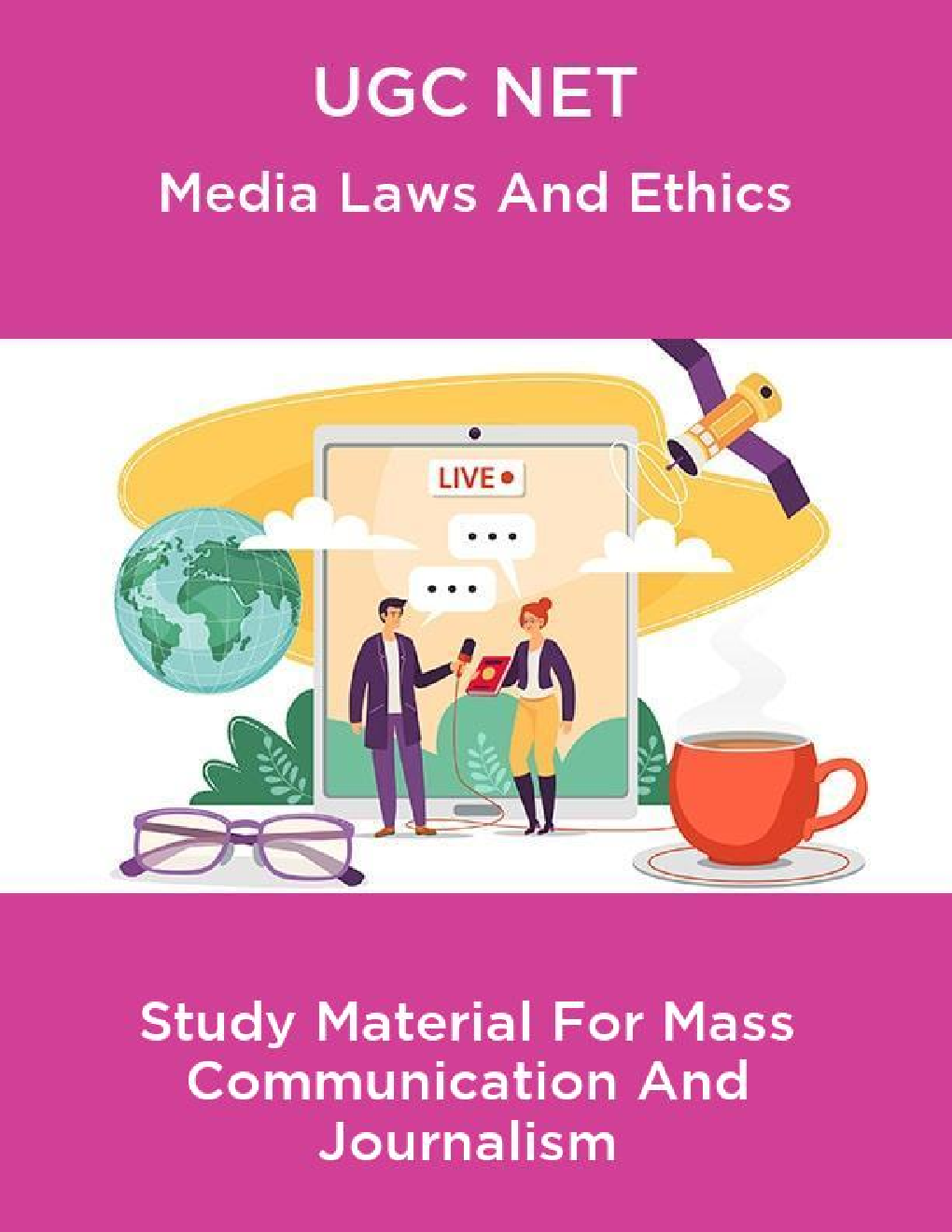 UGC NET Media Laws And Ethics Study Material For Mass Communication And Journalism - Page 1