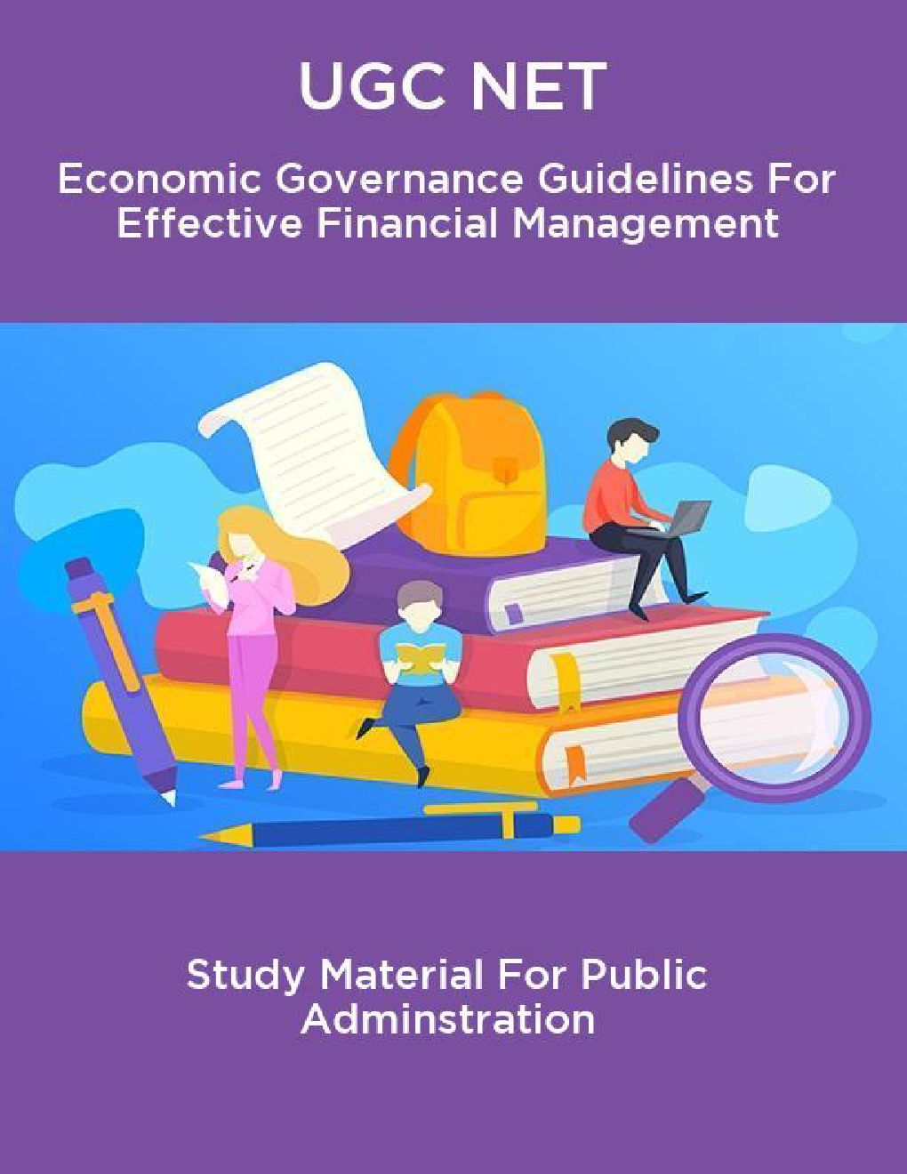 UGC NET Economic Governance Guidelines For Effective Financial Management Study Material For Public Adminstration - Page 1