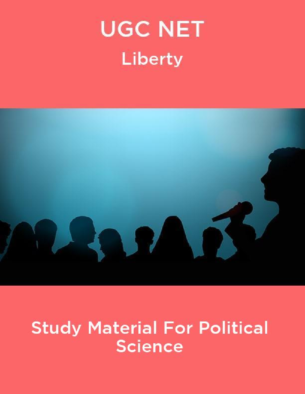UGC NET Liberty  Study Material For Political Science - Page 1