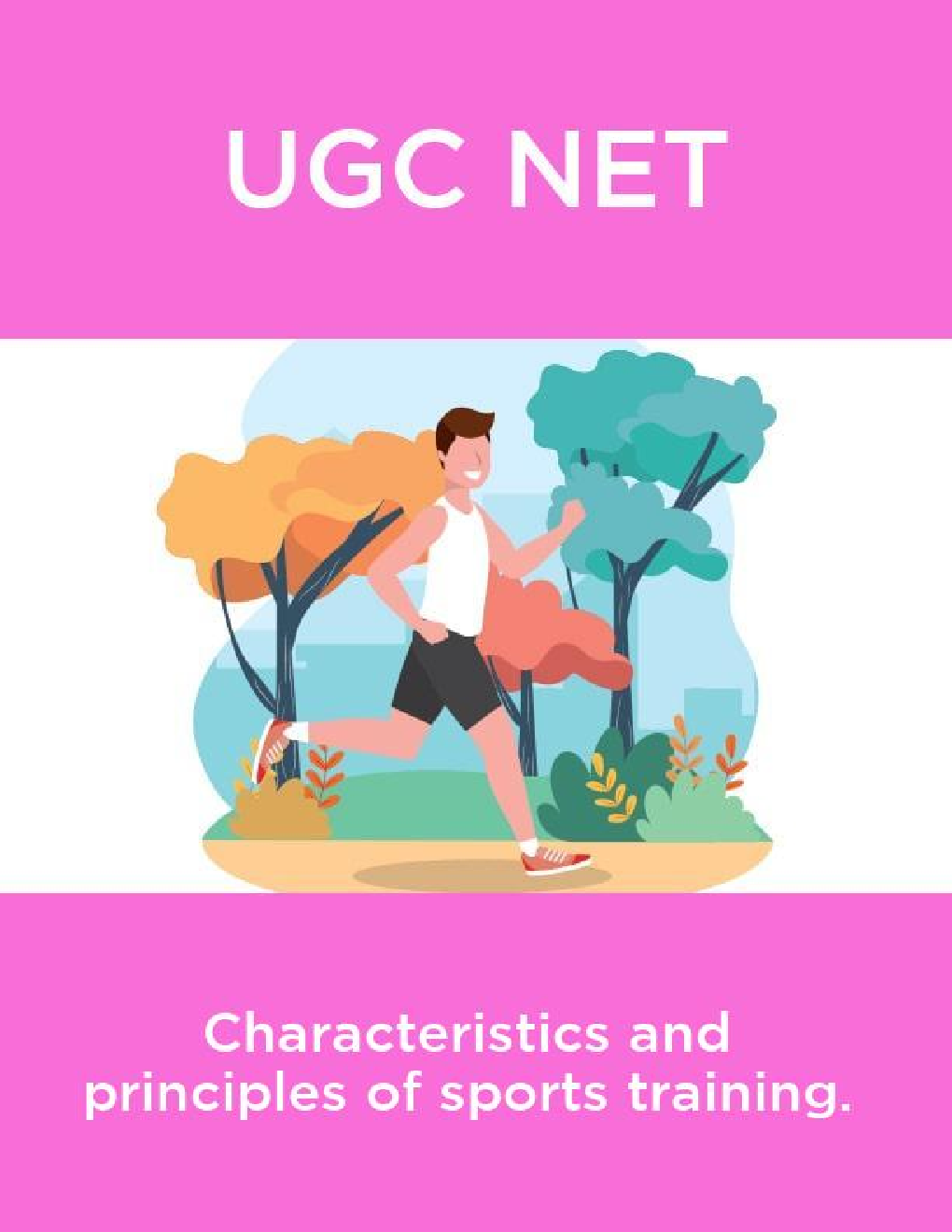 UGC NET Characteristics And Principles Of Sports Training - Page 1