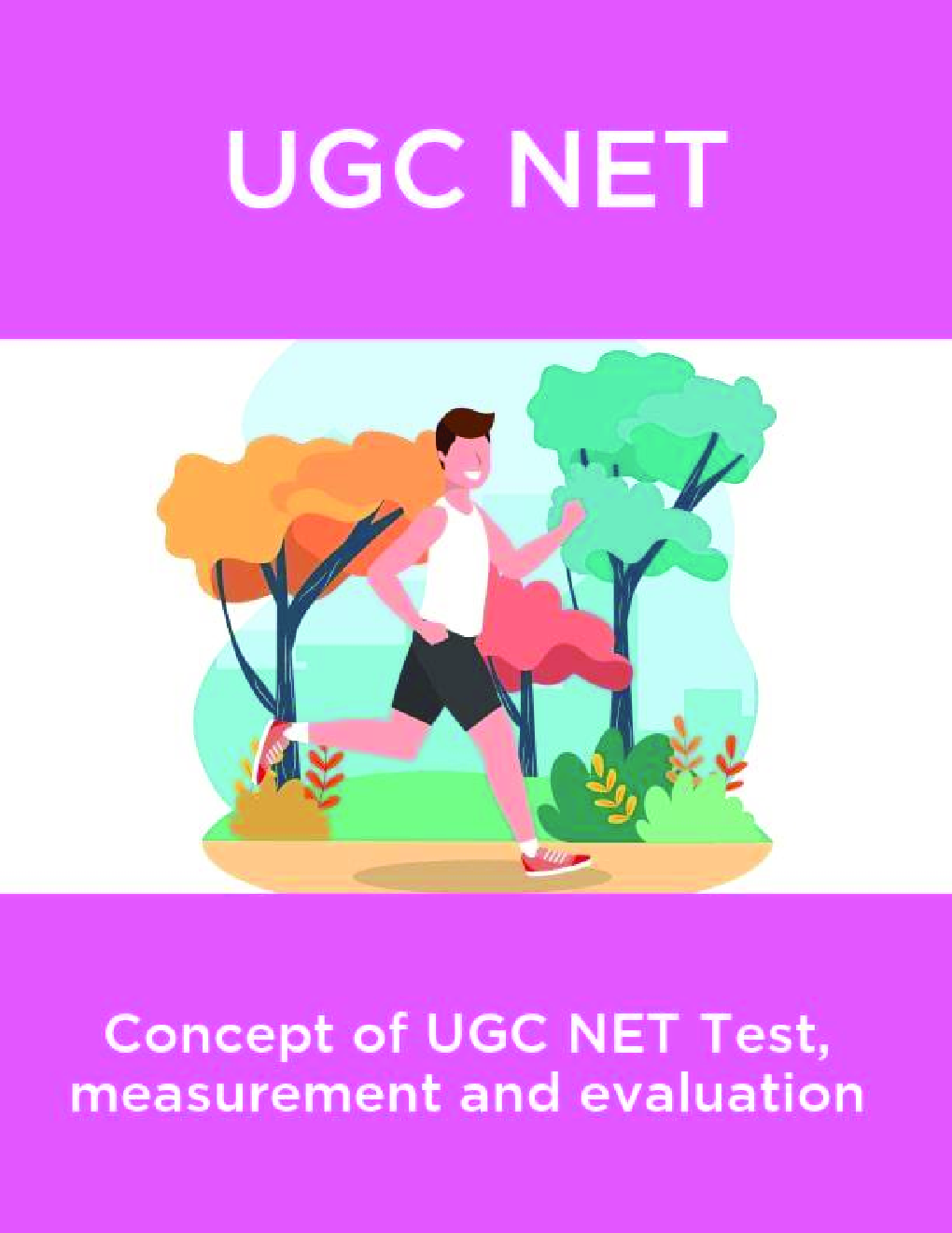 UGC NET Concept Of UGC Net Test, Measurement And Evaluation - Page 1