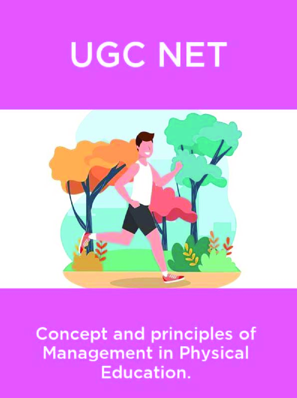 UGC NET Concept And Principles Of Management In Physical Education - Page 1