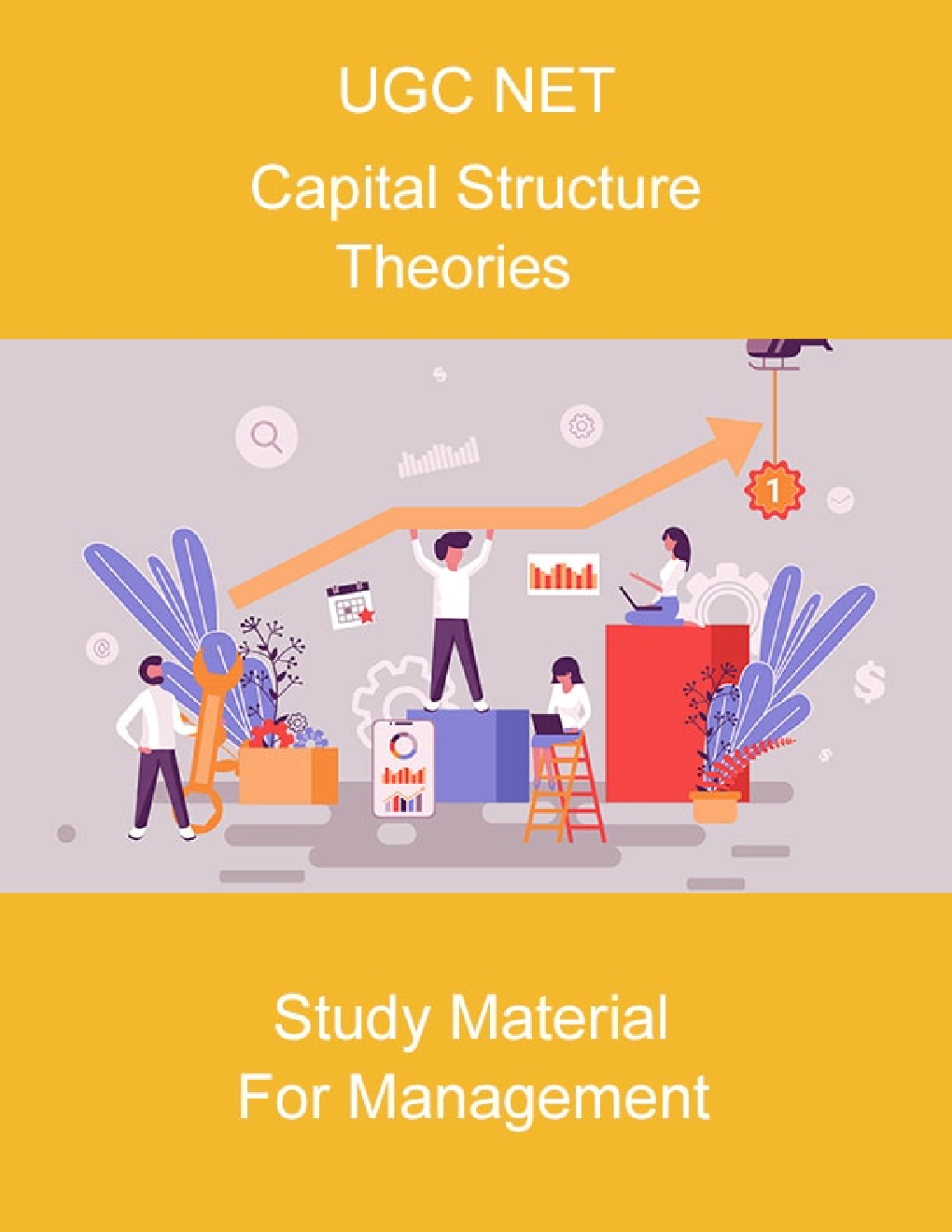 UGC NET Capital Structure – Theories Study Material For Management - Page 1