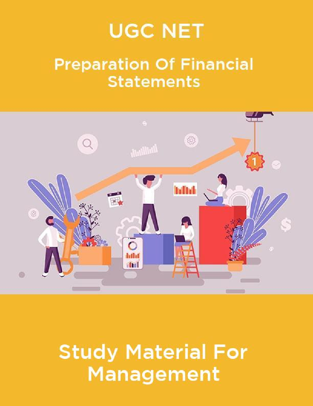 UGC NET Preparation Of Financial Statements Study Material For Management - Page 1
