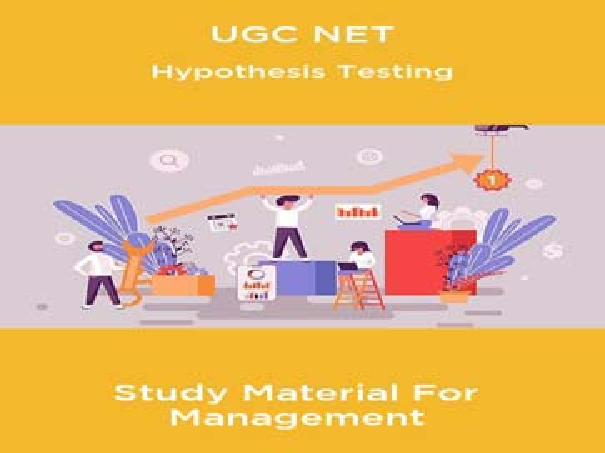 UGC NET Hypothesis Testing Study Material For Management - Page 1